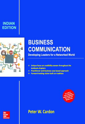 Business Communication: Developing Leaders for a Networked World  - Developing Leaders for a Networked World(English, Paperback, Cardon Peter)