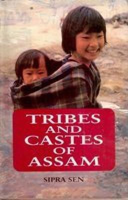 Tribes and Castes of Assam(English, Hardcover, Sen Sipra)