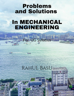 Problems and Solutions in Mechanical Engineering(English, Paperback, Rahul Basu)