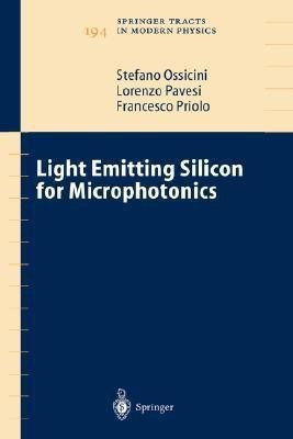 Light Emitting Silicon for Microphotonics(English, Hardcover, Ossicini Stefano)
