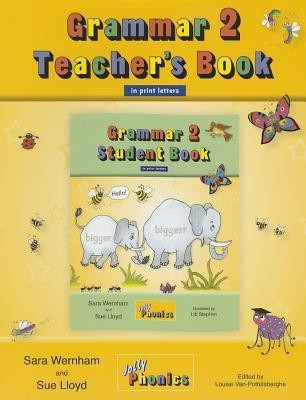 Grammar 2 Teacher's Book  - Teaching Grammar and Spelling with the Grammar 2 Student Book(English, Paperback, Wernham Sara)