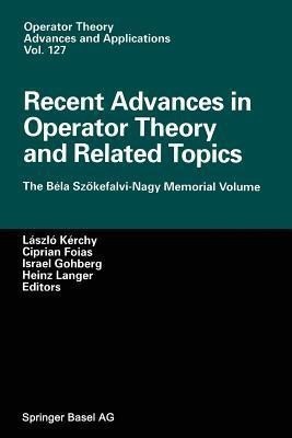 Recent Advances in Operator Theory and Related Topics(English, Paperback, unknown)