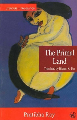 The Primal Land(English, Paperback, Ray Pratibha)