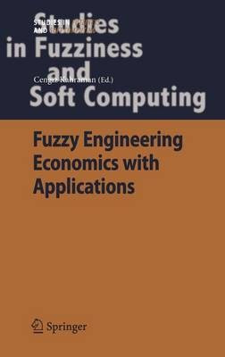 Fuzzy Engineering Economics with Applications(English, Hardcover, unknown)