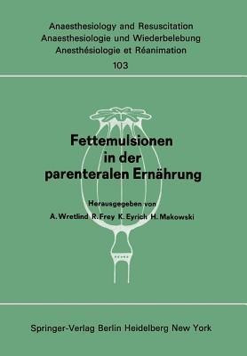 Fettemulsionen in der parenteralen Ernaehrung(German, Paperback, unknown)