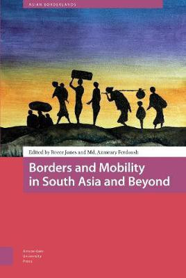 Borders and Mobility in South Asia and Beyond(English, Electronic book text, unknown)