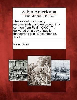 The Love of Our Country Recommended and Enforced(English, Paperback, Story Isaac)