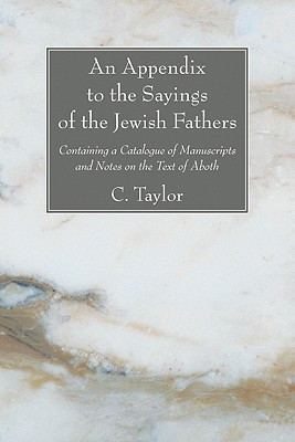 An Appendix to the Sayings of the Jewish Fathers(English, Paperback, Taylor C)
