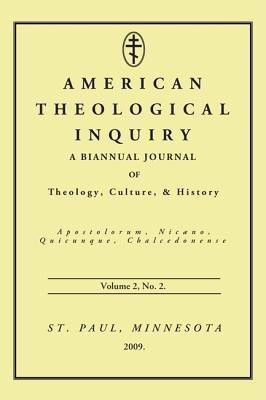 American Theological Inquiry, Volume Two, Issue Two(English, Paperback, unknown)