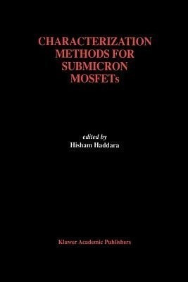 Characterization Methods for Submicron MOSFETs(English, Paperback, unknown)