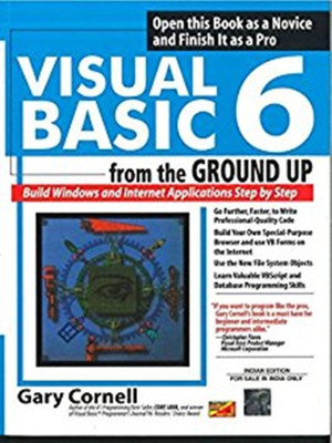 Visual Basic 6 from the Ground Up(English, Paperback, Cornell Gary)