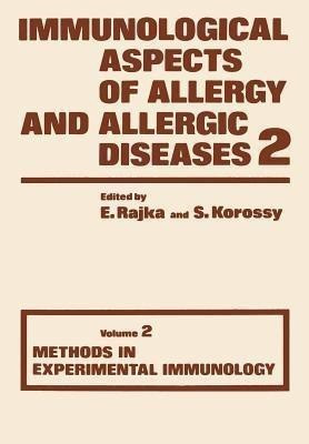 Immunological Aspects of Allergy and Allergic diseases(English, Paperback, Rajka E.)