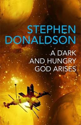 A Dark and Hungry God Arises(English, Paperback, Donaldson Stephen)