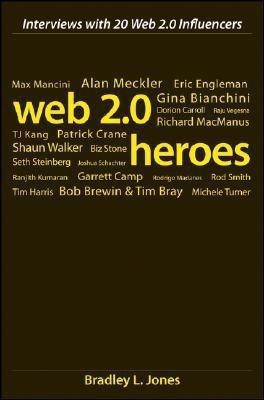 Web 2.0 Heroes(English, Hardcover, Jones Bradley L.)