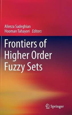 Frontiers of Higher Order Fuzzy Sets(English, Hardcover, unknown)