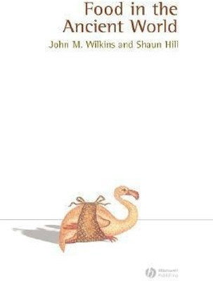 Food in the Ancient World(English, Hardcover, Wilkins John)