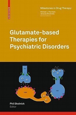 Glutamate-based Therapies for Psychiatric Disorders(English, Hardcover, unknown)