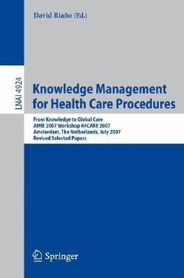 Knowledge Management for Health Care Procedures(English, Paperback, unknown)