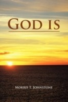 God is(English, Paperback, Johnstone Morris T)