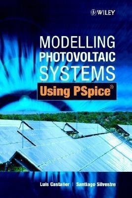 Modelling Photovoltaic Systems Using PSpice(English, Hardcover, Castaner Luis)