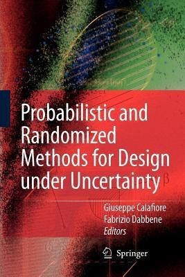Probabilistic and Randomized Methods for Design under Uncertainty(English, Paperback, unknown)
