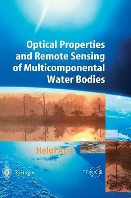 Optical Properties and Remote Sensing of Multicomponental Water Bodies(English, Hardcover, Arst Helgi)