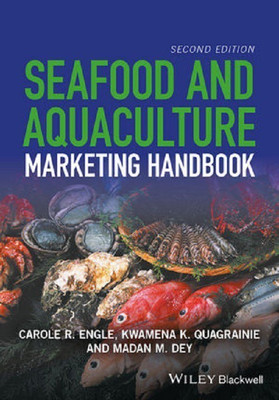 Seafood and Aquaculture Marketing Handbook(English, Hardcover, Engle Carole R.)
