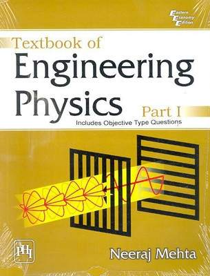 Textbook of Engineering Physics: Pt. I(English, Paperback, Mehta Neeraj)