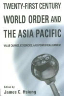 Twenty-First Century World Order and the Asia Pacific(English, Hardcover, unknown)