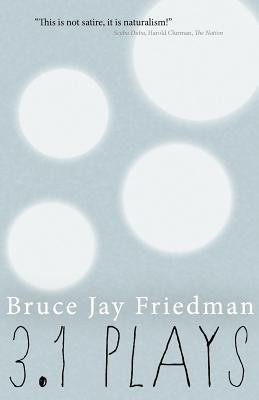 3.1 Plays(English, Paperback, Friedman Bruce Jay)