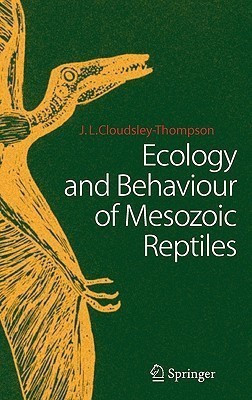 Ecology and Behaviour of Mesozoic Reptiles(English, Hardcover, Cloudsley-Thompson John L.)
