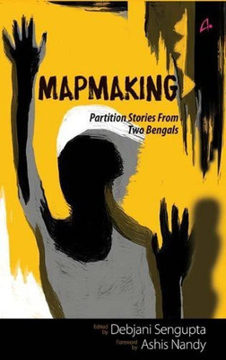 Map Making: Partition Stories from Two Bengals(English, Paperback, unknown)