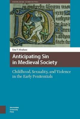 Anticipating Sin in Medieval Society(English, Electronic book text, Abraham Erin Vanessia)