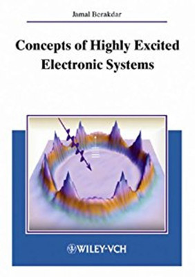 Concepts of Highly Excited Electronic Systems: v. 1(English, Hardcover, Berakdar Jamal)