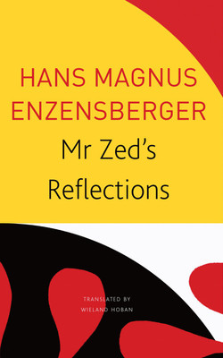 Mr Zed's Reflections(English, Paperback, Enzensberger Hans Magnus)