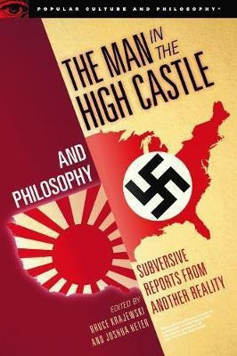 The Man in the High Castle and Philosophy(English, Paperback, unknown)