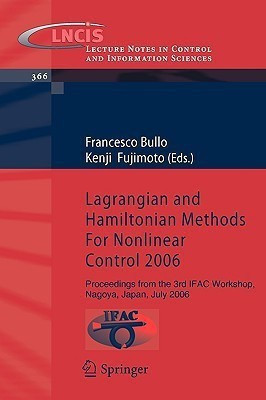 Lagrangian and Hamiltonian Methods For Nonlinear Control 2006(English, Paperback, unknown)