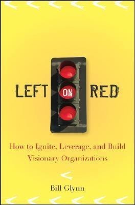 Left on Red(English, Hardcover, Glynn Bill)