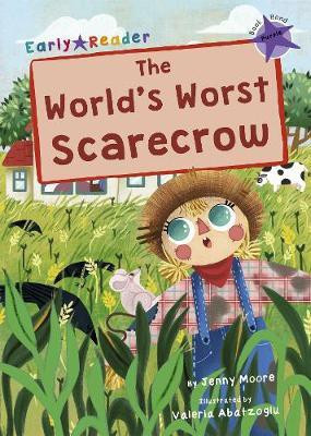 The World's Worst Scarecrow(English, Paperback, Moore Jenny)