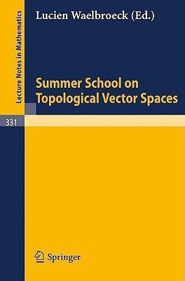 Summer School on Topological Vector Spaces(English, Paperback, unknown)