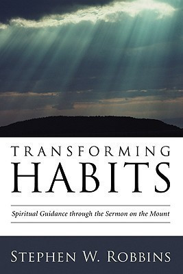 Transforming Habits(English, Paperback, Robbins Stephen W)
