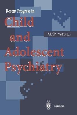 Recent Progress in Child and Adolescent Psychiatry(English, Paperback, unknown)