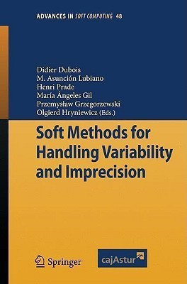 Soft Methods for Handling Variability and Imprecision(English, Paperback, unknown)