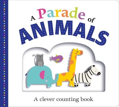 A Parade of Animals(English, Board book, Priddy Roger)