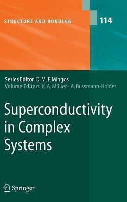 Superconductivity in Complex Systems(English, Hardcover, unknown)