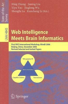 Web Intelligence Meets Brain Informatics(English, Paperback, unknown)