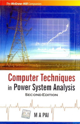 Computer Techniques in Power System Analysis(English, Paperback, Pai M)