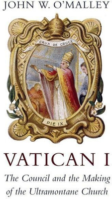 Vatican I(English, Hardcover, O'Malley John W.)