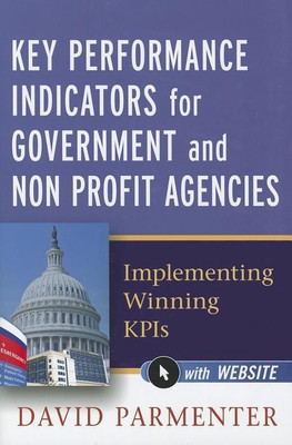 Key Performance Indicators for Government and Non Profit Agencies(English, Hardcover, Parmenter David)