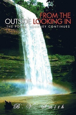 From the Outside Looking In(English, Hardcover, Smith B V)